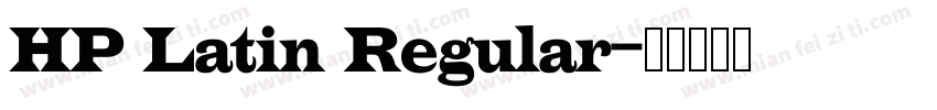 HP Latin Regular字体转换